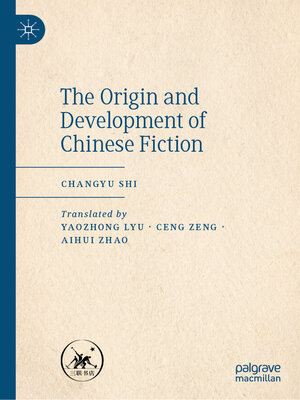 cover image of The Origin and Development of Chinese Fiction